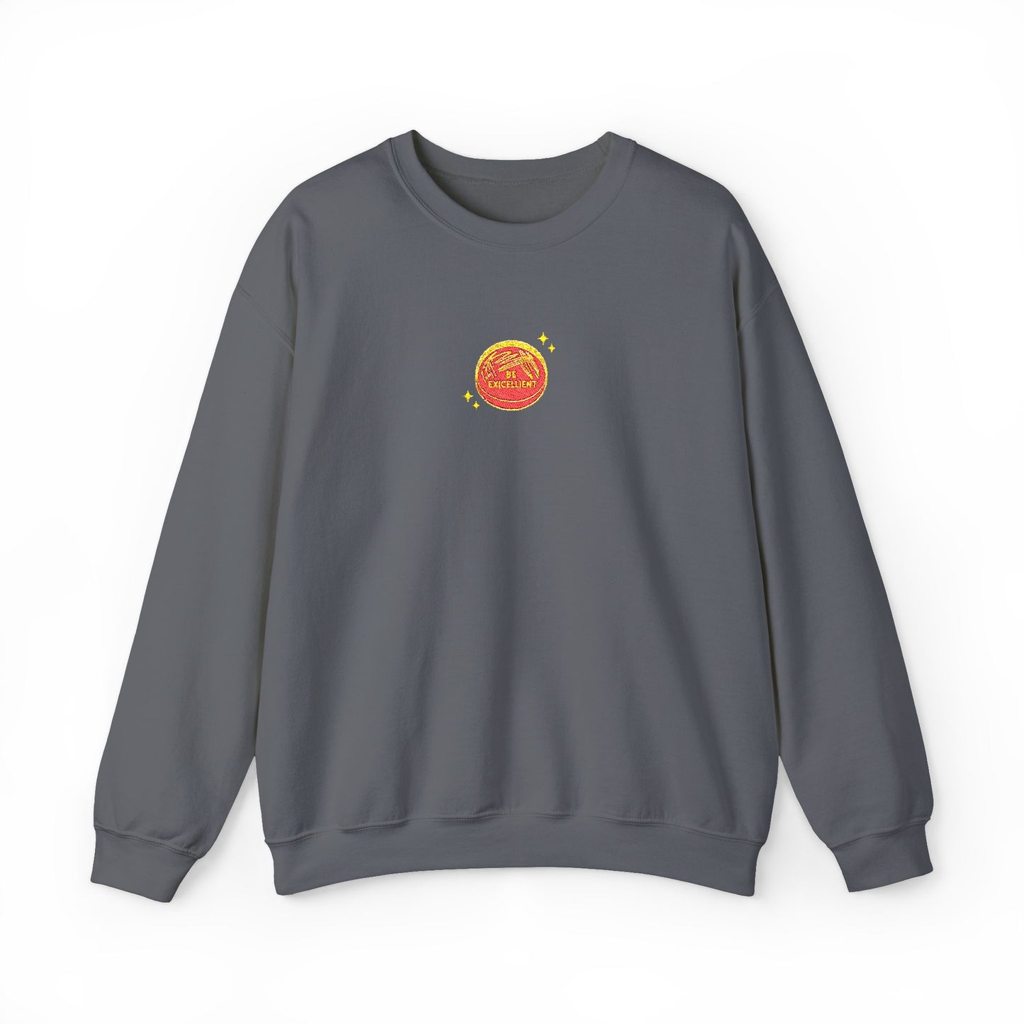 Be Excellent Embroidered Crewneck Sweatshirt