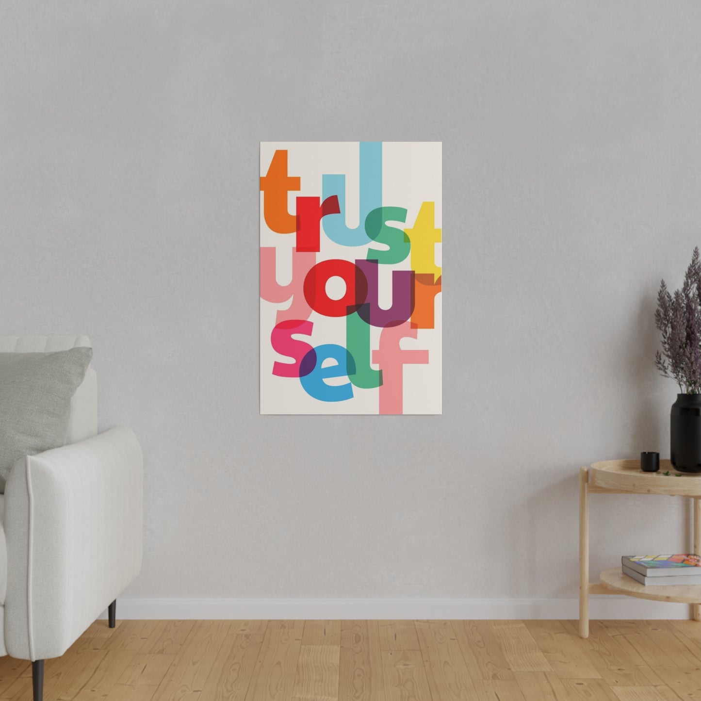 Trust Yourself Multicolor Matte Canvas, Stretched