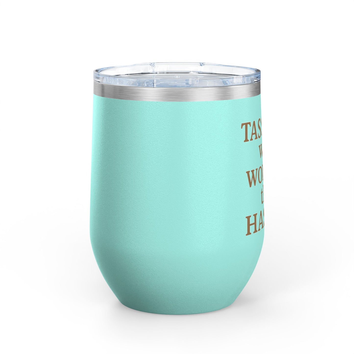Tassel Was Worth the Hassle Graduation Wine Tumbler