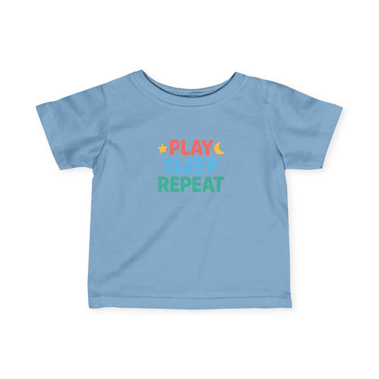 Play Sleep Repeat Infant Toddler T-shirt