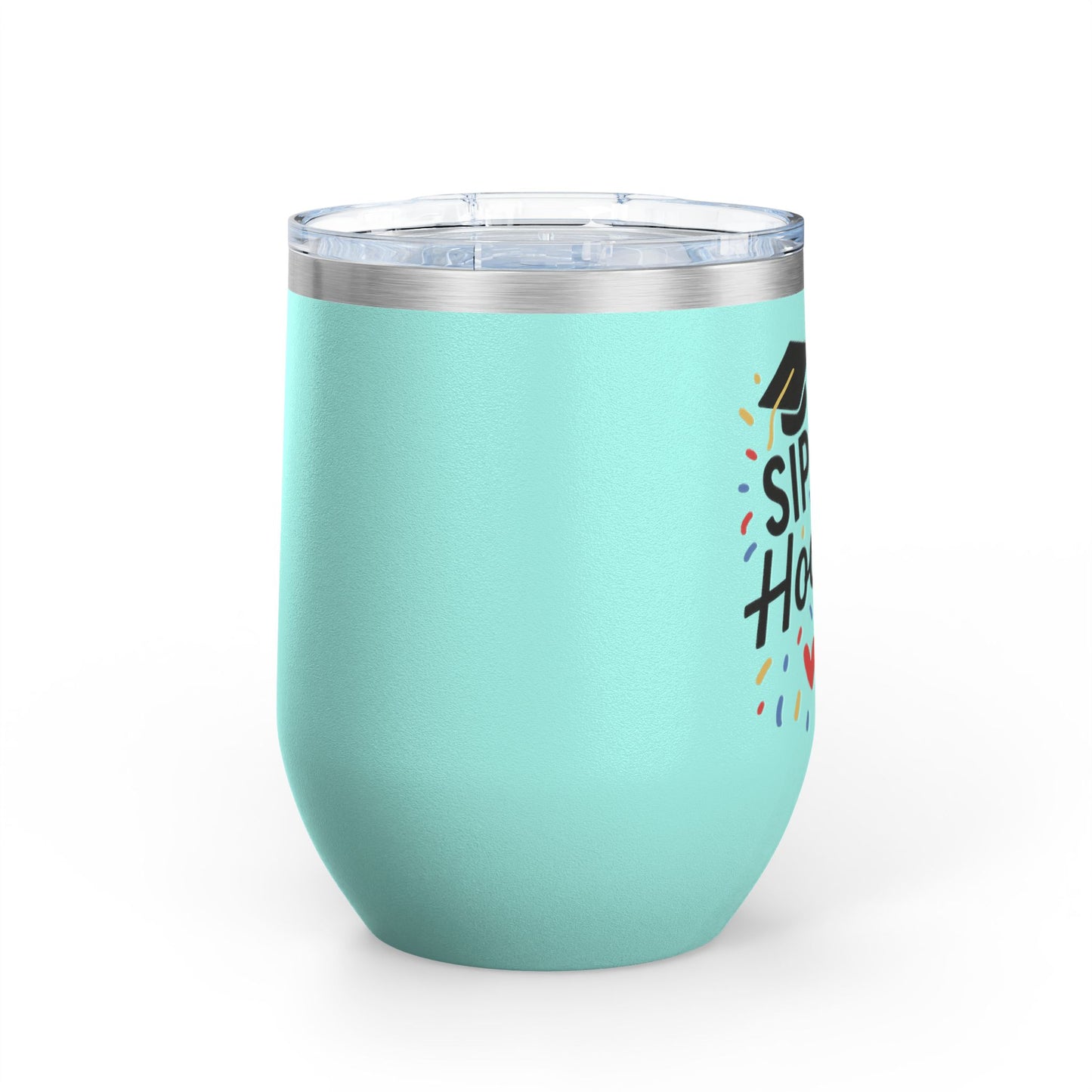 Sip Sip Hooray Graduation Wine Tumbler