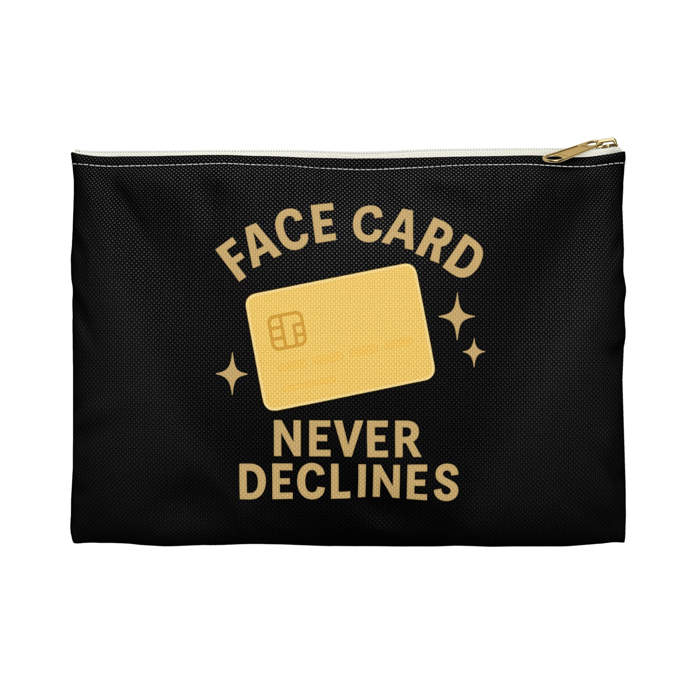 Face Card Never Declines Black Accessory Pouch