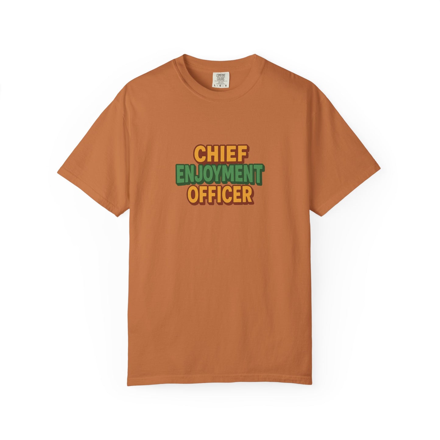 Chief Enjoyment Officer Oversized T-shirt