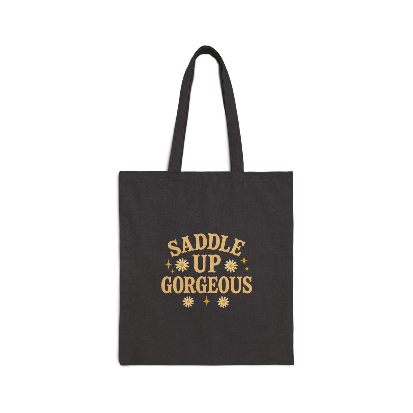 Saddle Up Gorgeous 100% Cotton Canvas Tote Bag