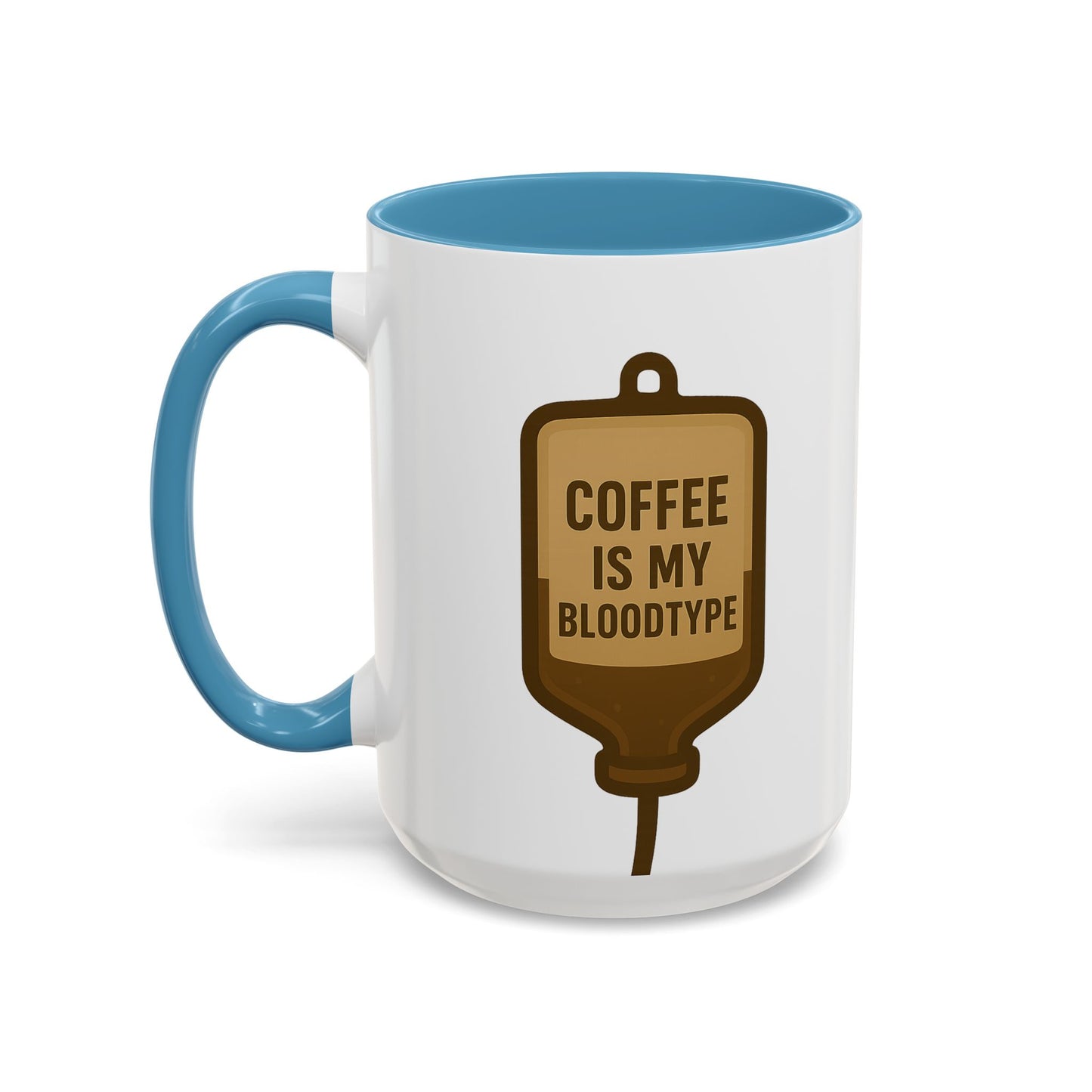 Coffee Is My Blood Type Accent Mug (11, 15oz)