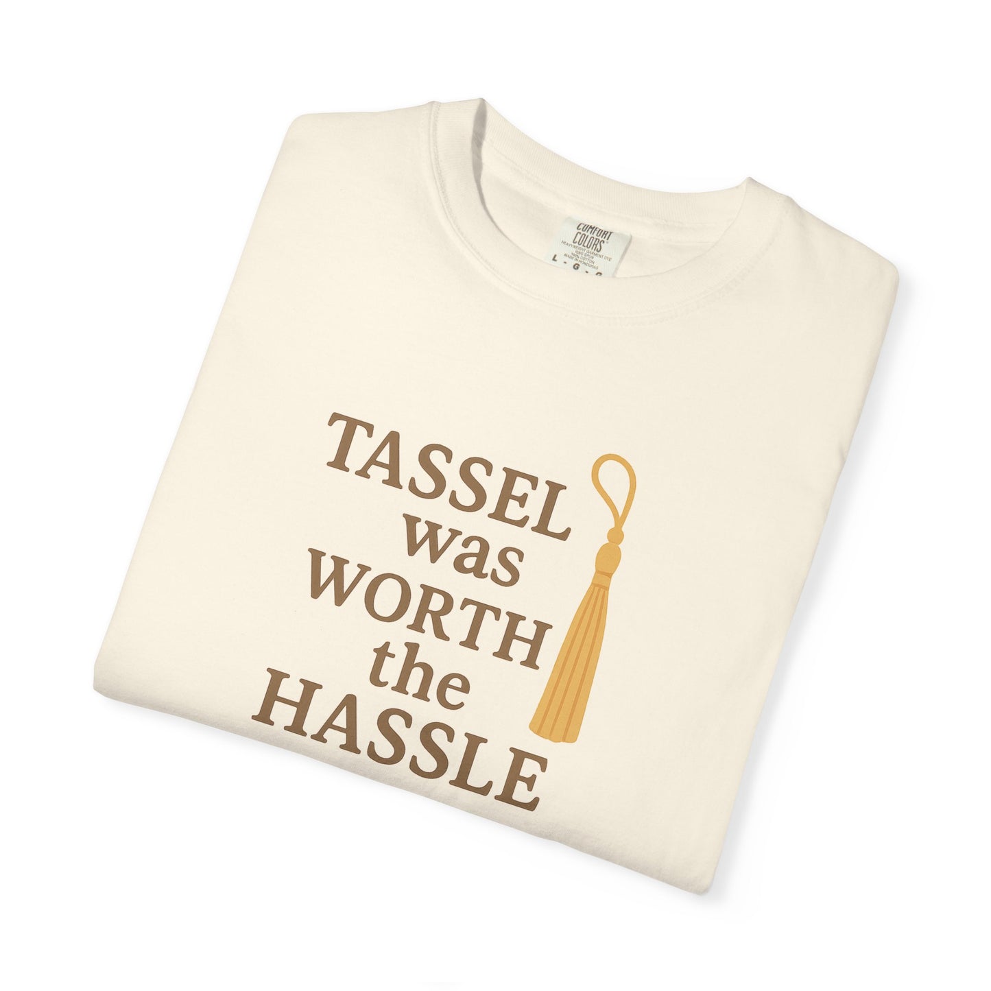 Tassel Was Worth the Hassle Oversized T-shirt