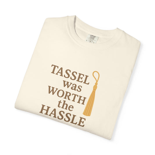 Tassel Was Worth the Hassle Oversized T-shirt