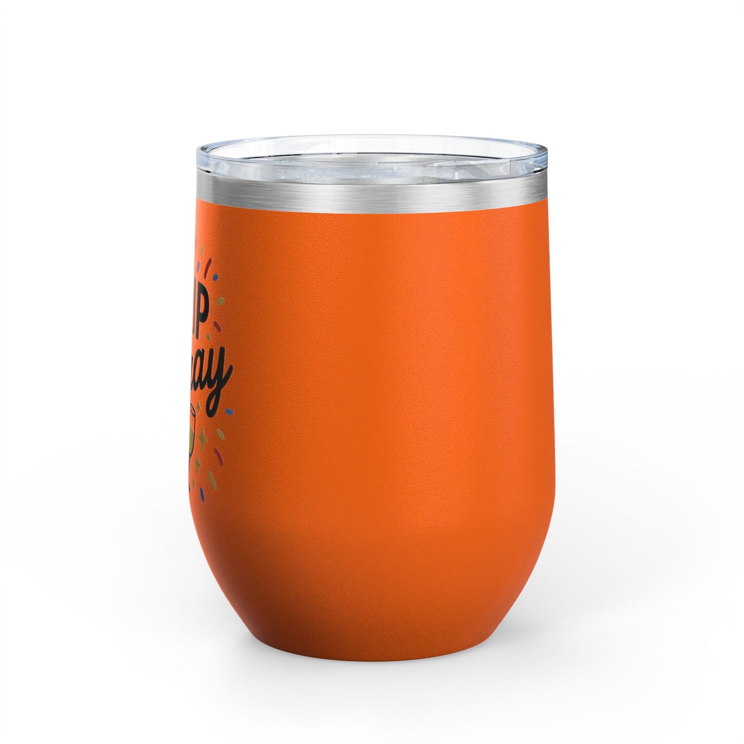Sip Sip Hooray Graduation Wine Tumbler