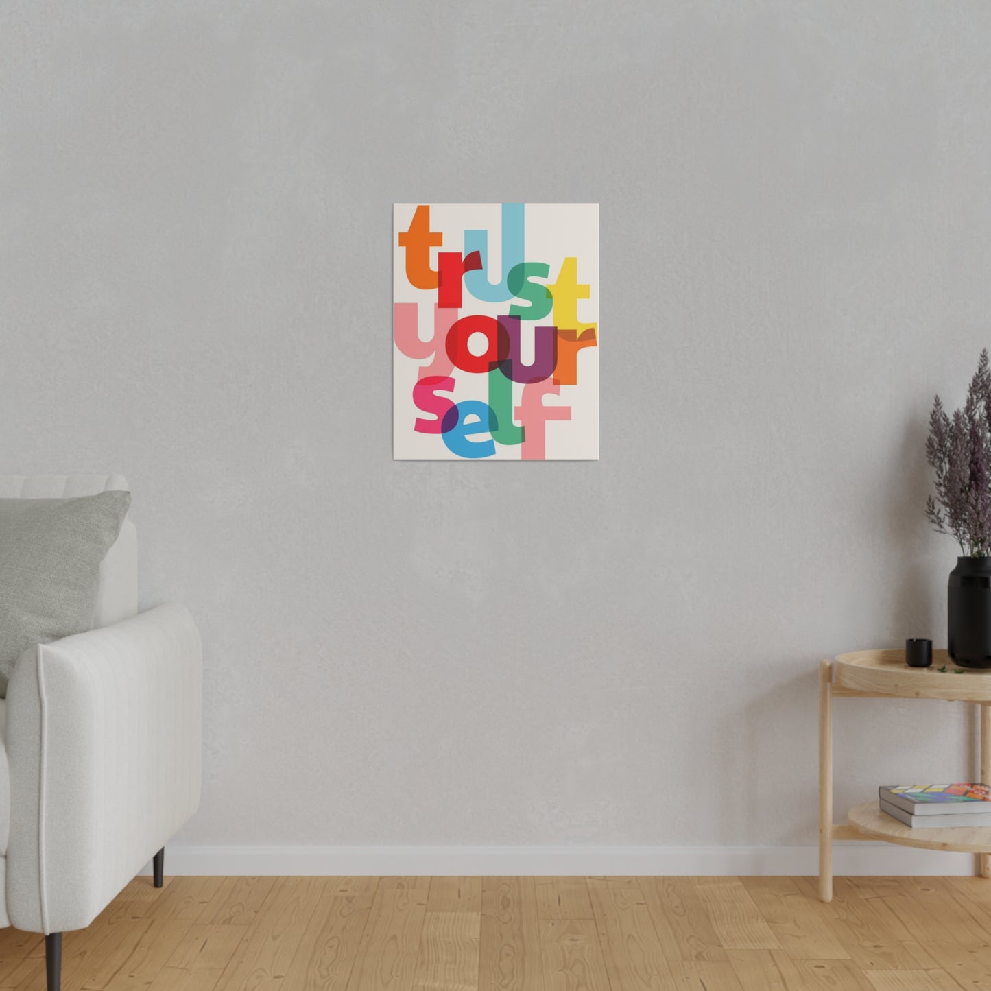 Trust Yourself Multicolor Matte Canvas, Stretched
