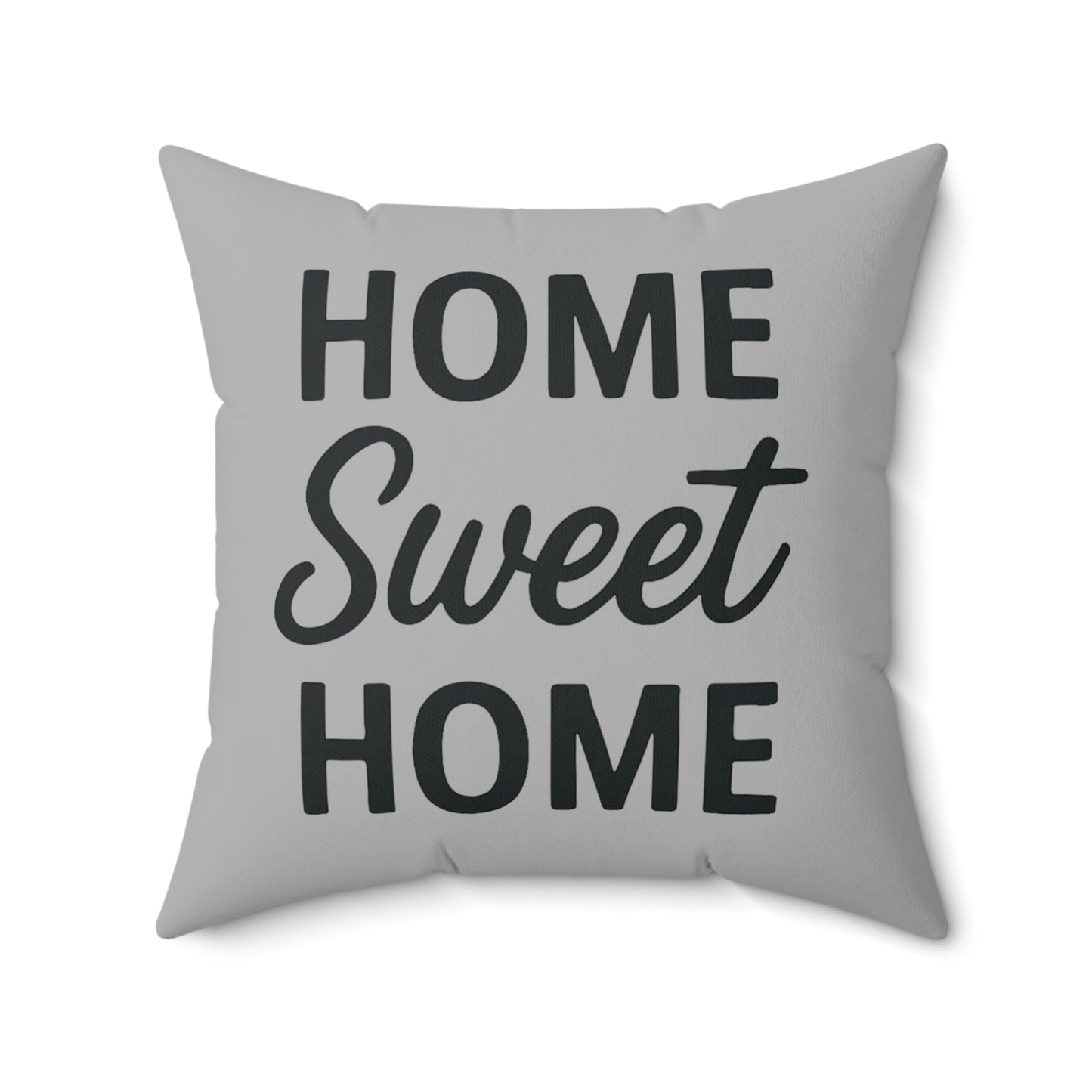 Home Sweet Home Spun Polyester Pillow