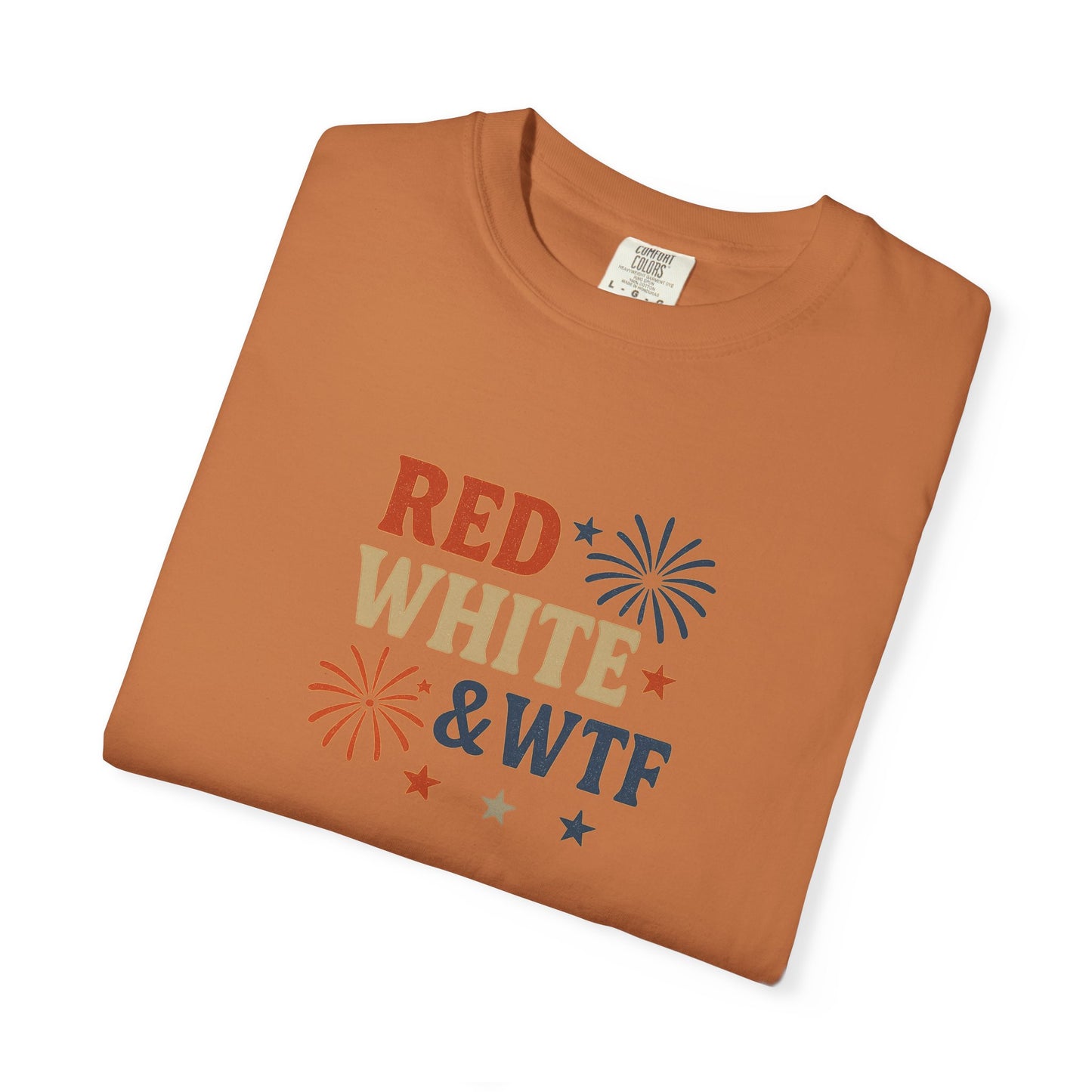 Red White and WTF Oversized T-shirt