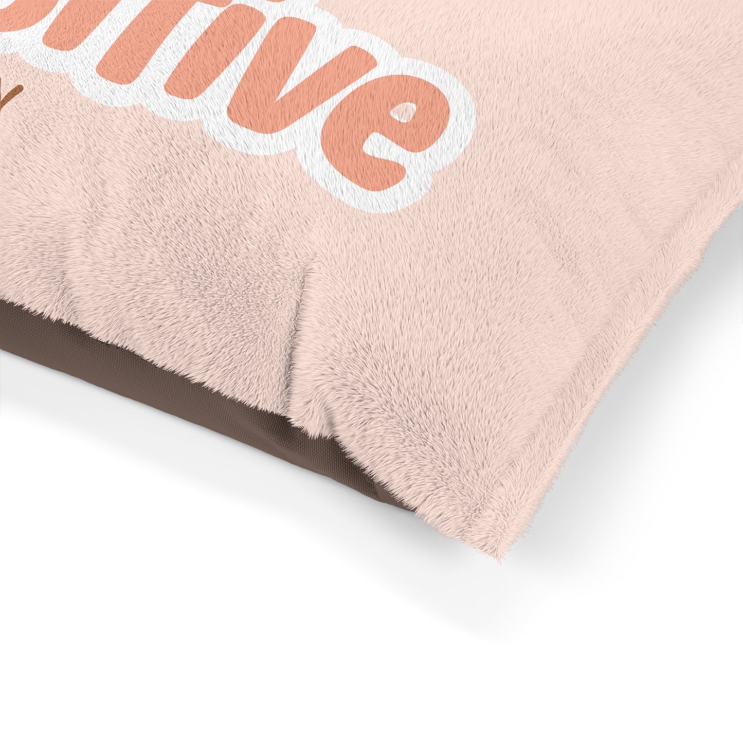 Pawsitive Vibes Only Pet Bed