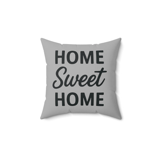 Home Sweet Home Spun Polyester Pillow