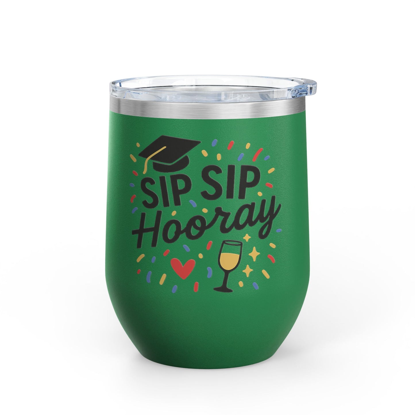 Sip Sip Hooray Graduation Wine Tumbler