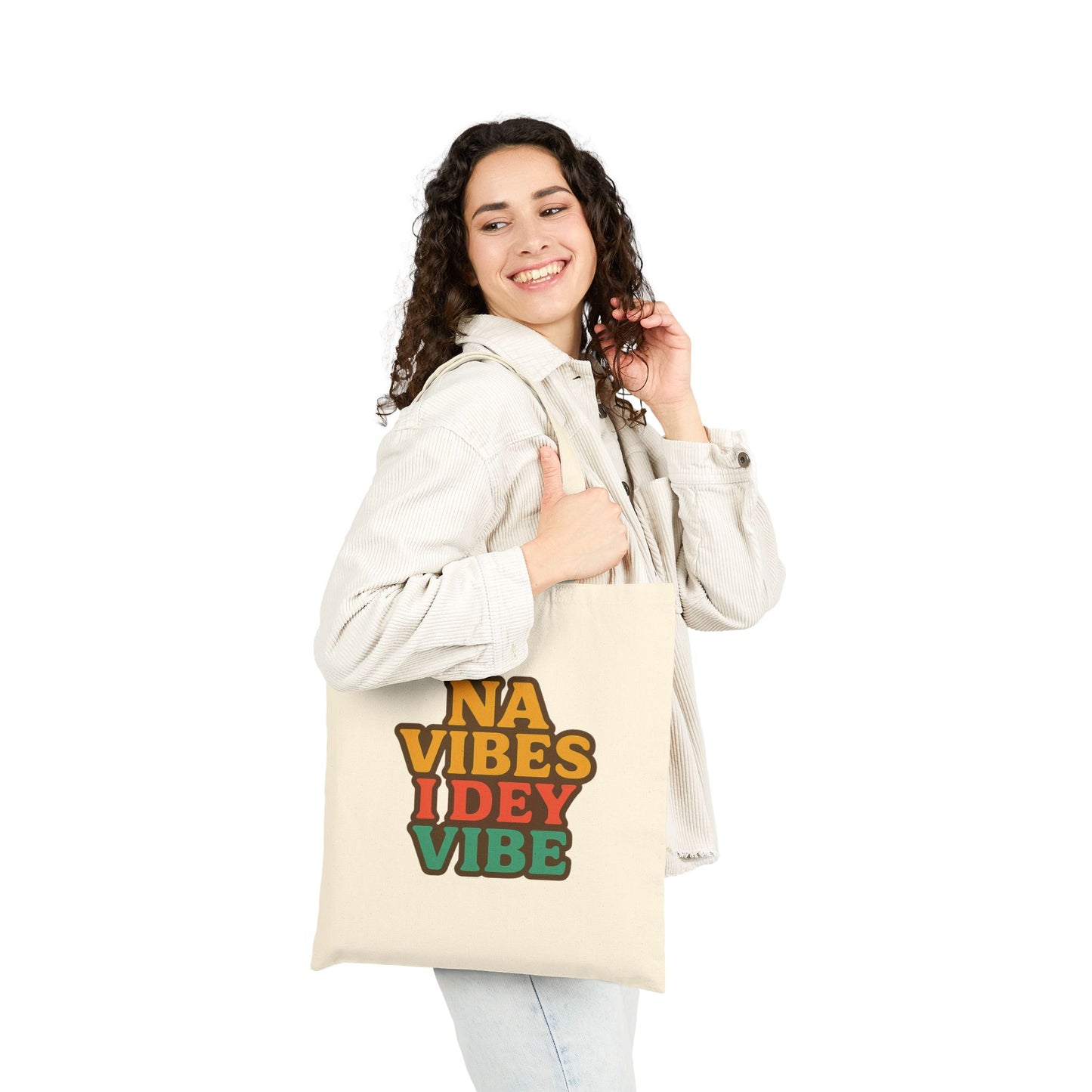 Na Vibes I Dey Vibe 100% Cotton Canvas Tote Bag