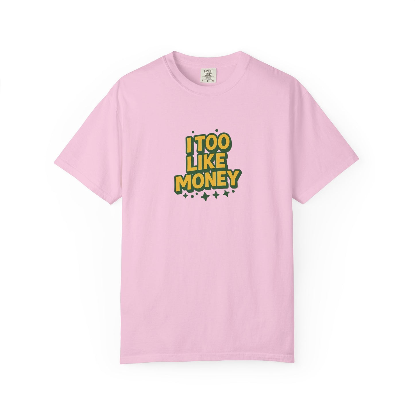 I Too Like Money Oversized T-shirt