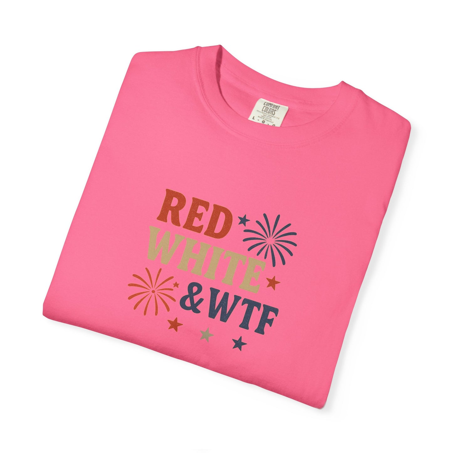 Red White and WTF Oversized T-shirt
