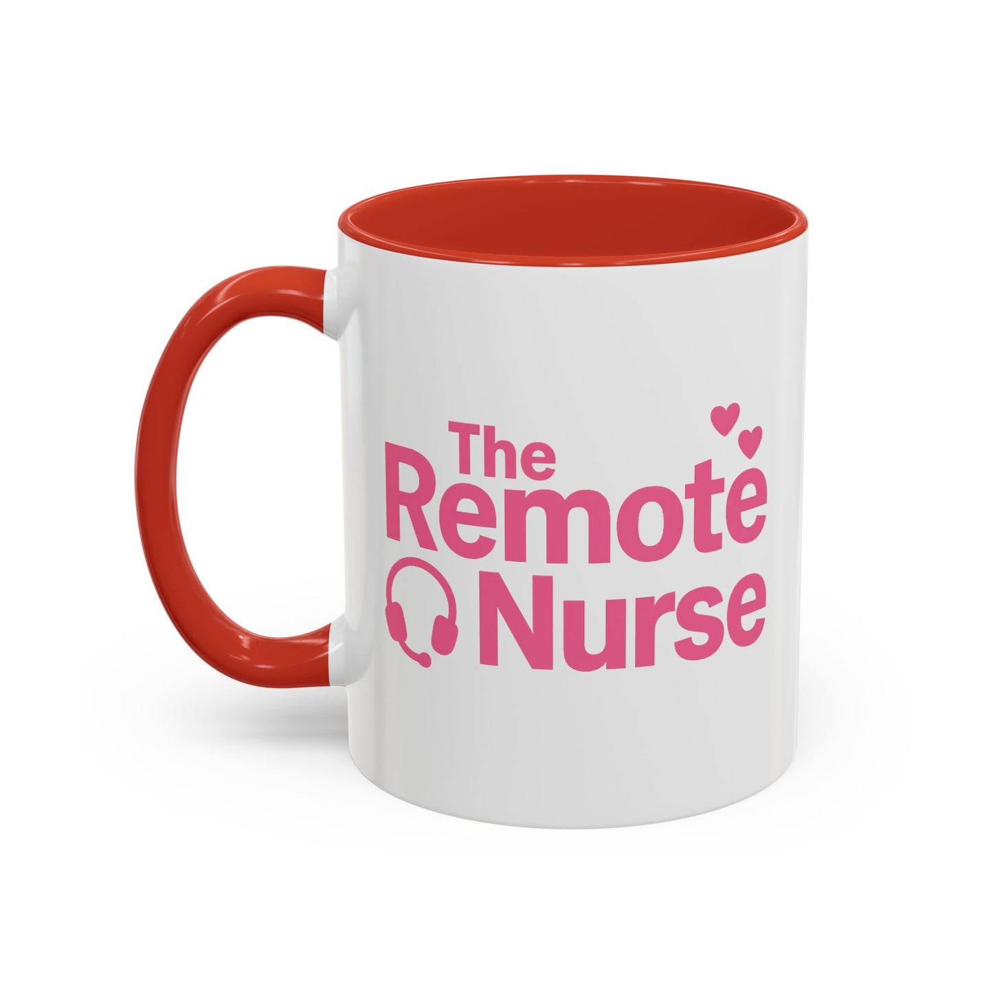 The Remote Nurse Accent Mug (11, 15oz)