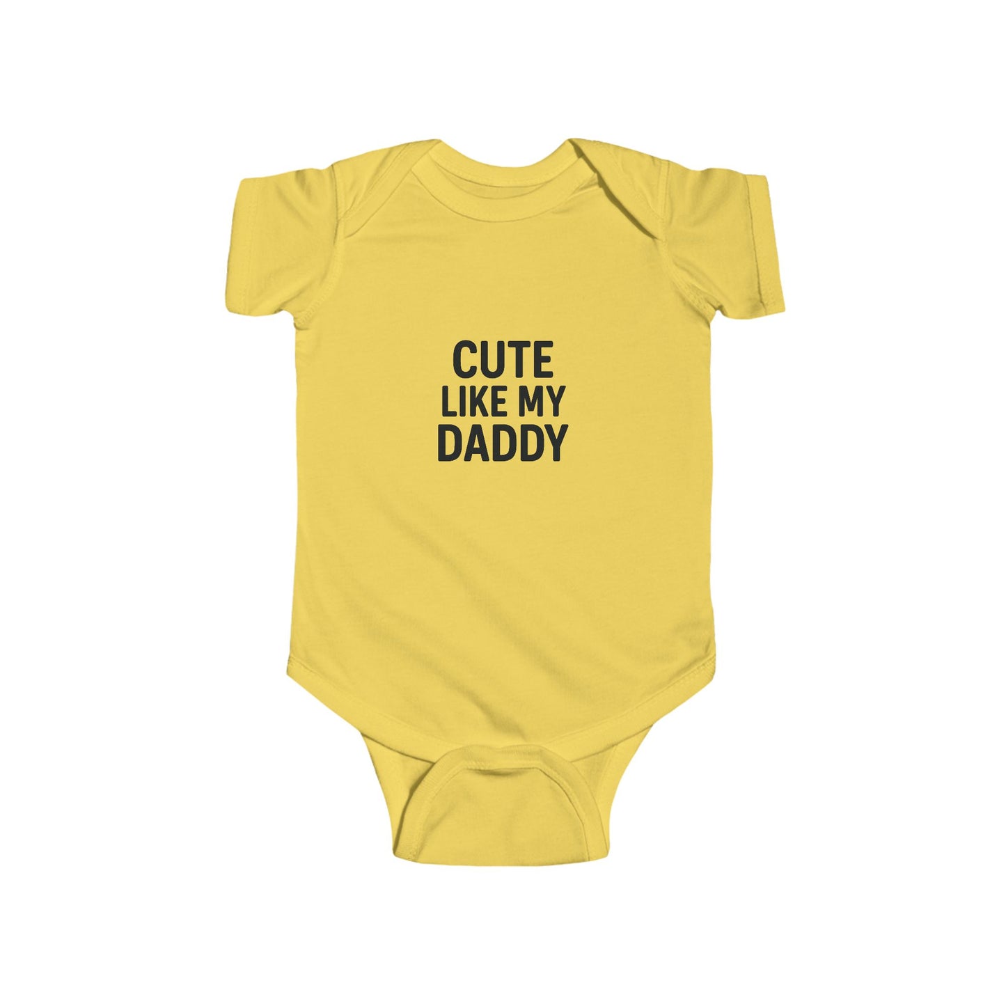 Cute Like My Daddy Infant Baby Bodysuit