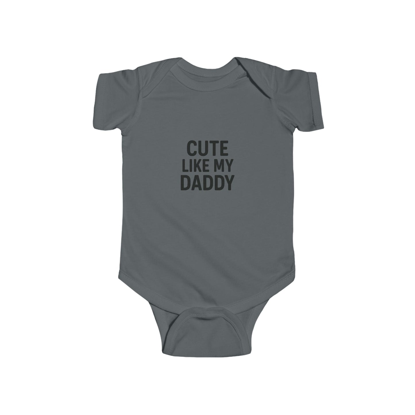 Cute Like My Daddy Infant Baby Bodysuit