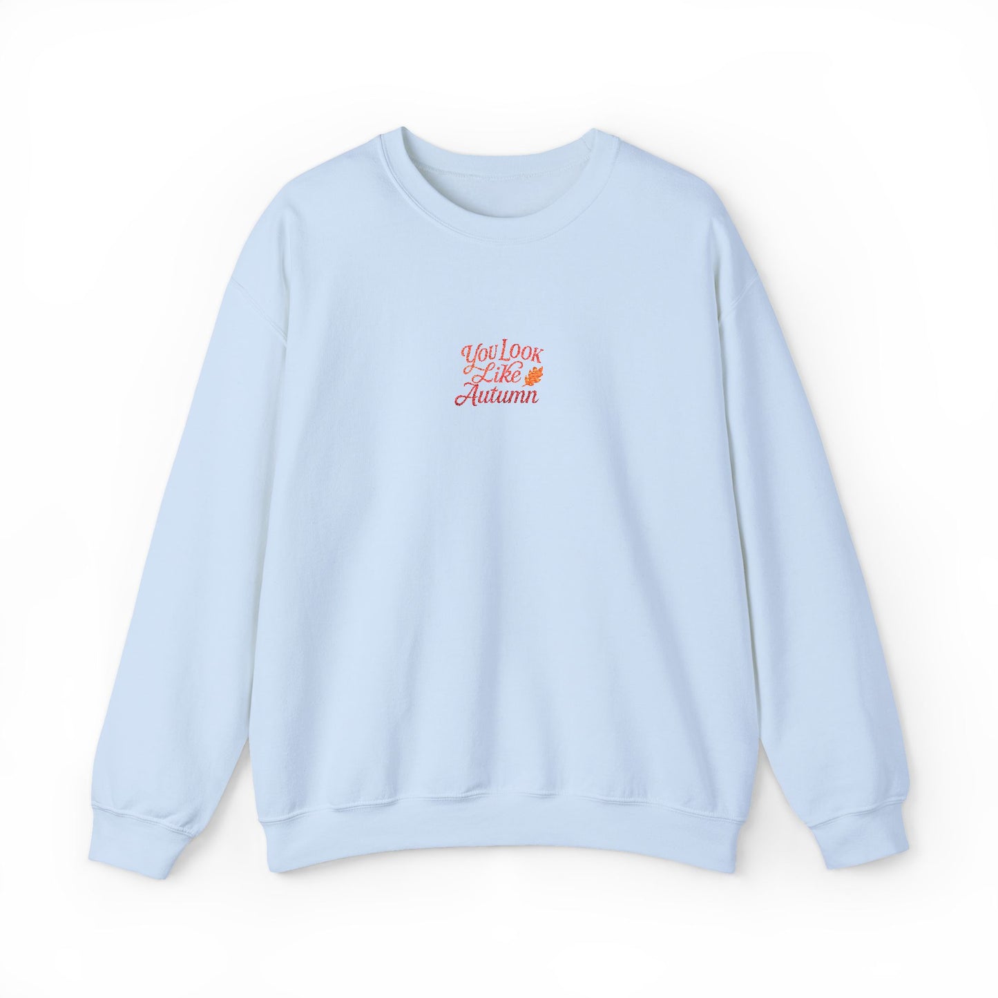 You Look Like Autumn Embroidered Crewneck Sweatshirt