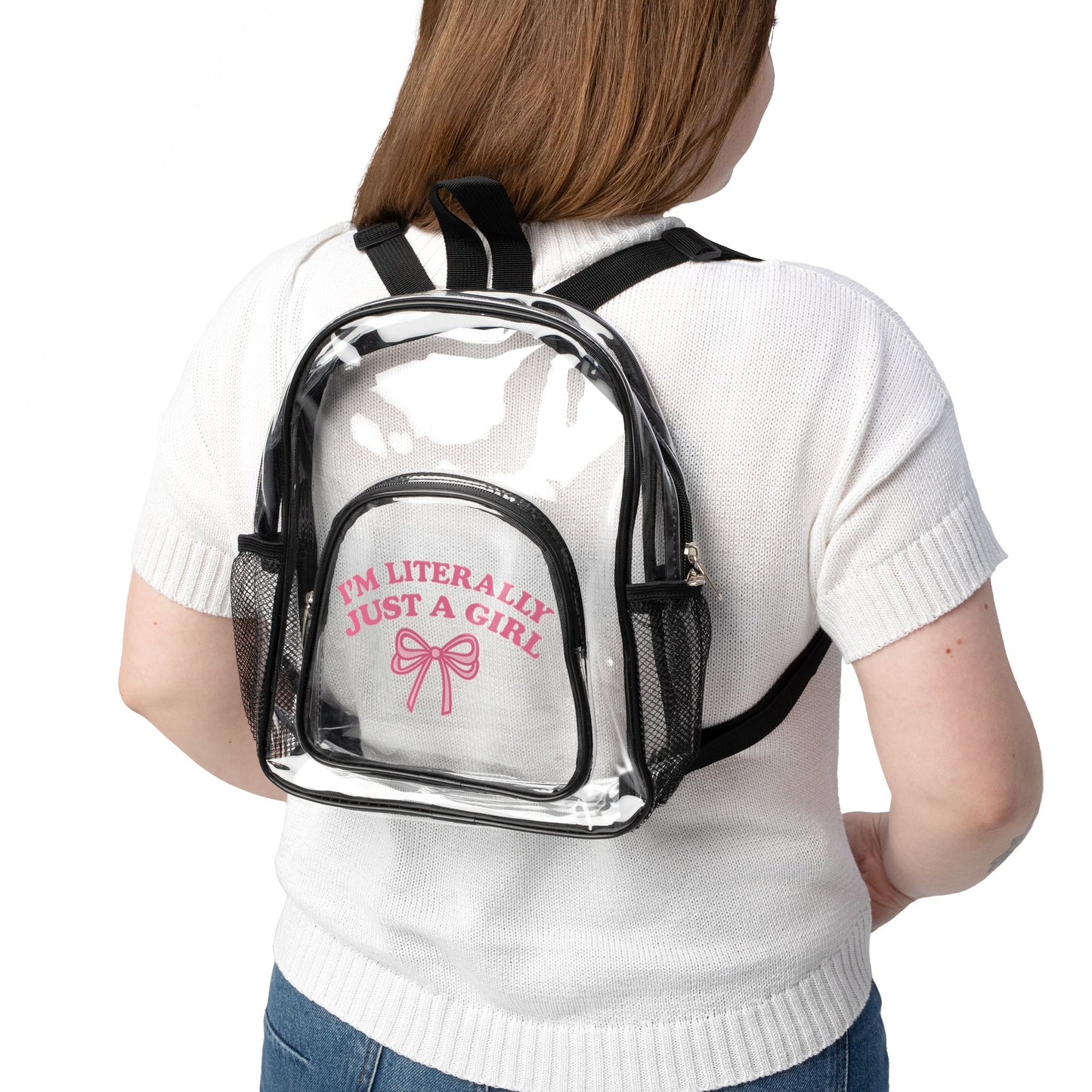 Clear I'm Literally Just a Girl Stadium Backpack