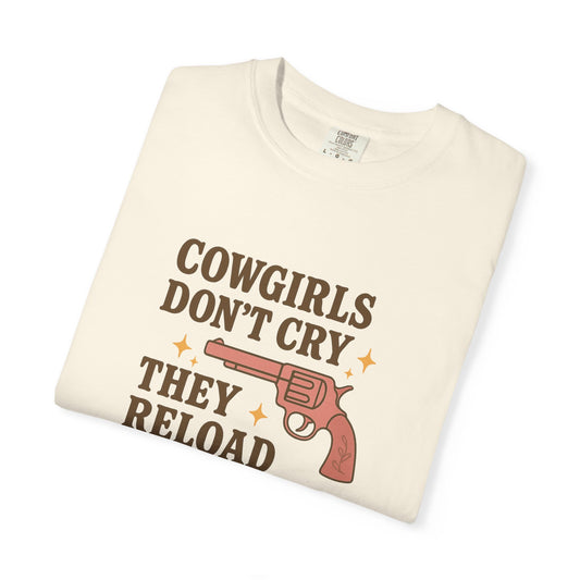 Cowgirls Don't Cry They Reload Oversized T-shirt