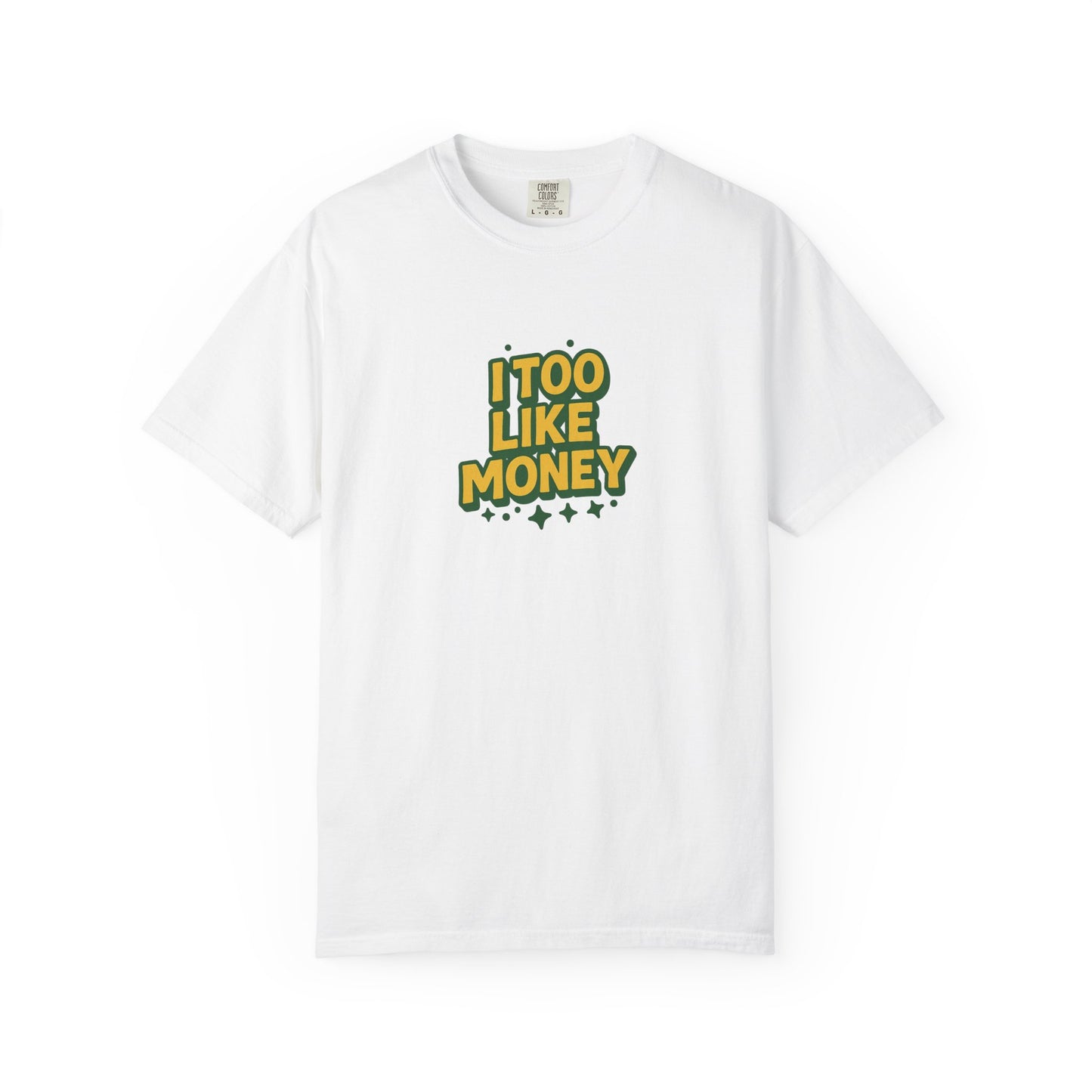 I Too Like Money Oversized T-shirt