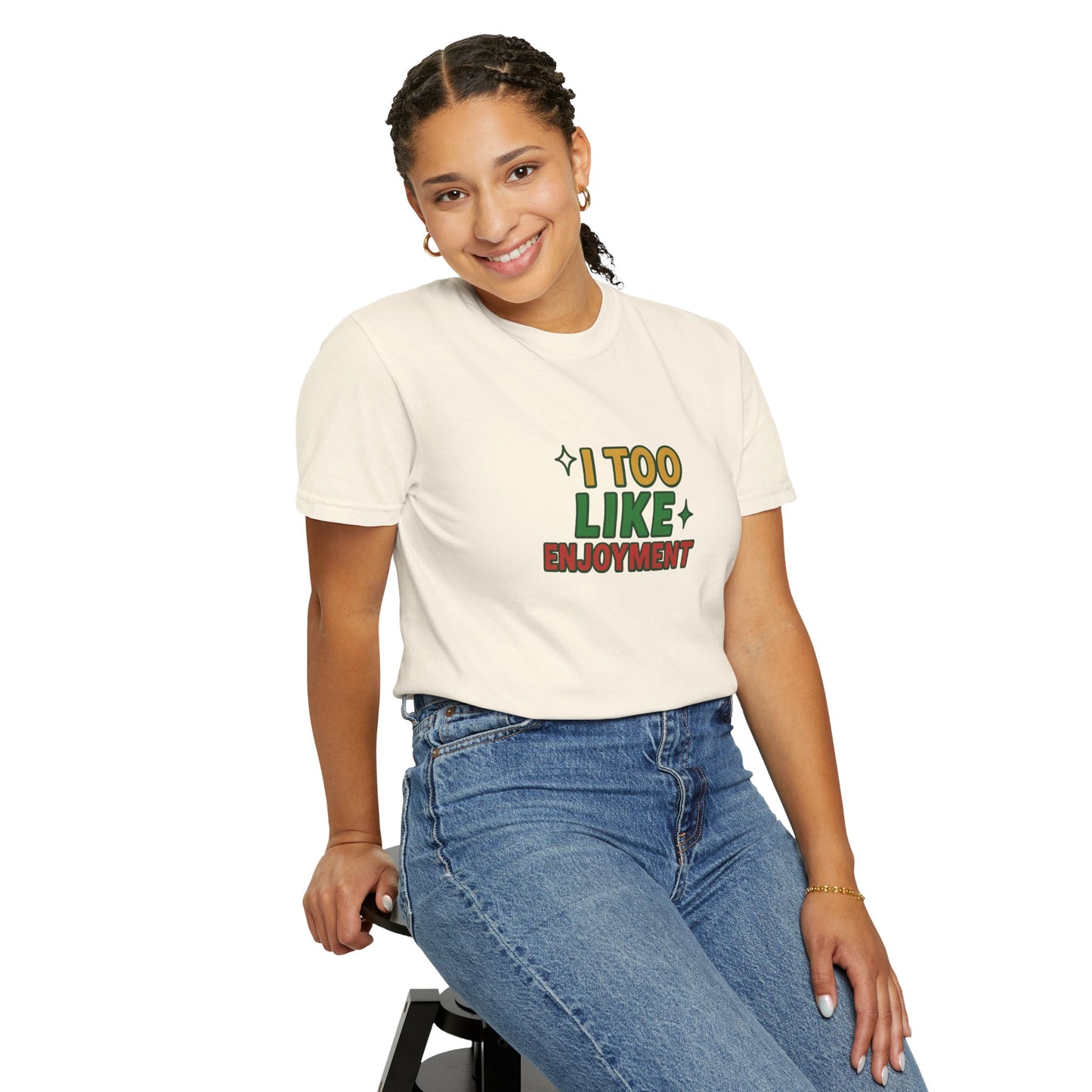 I Too Like Enjoyment Oversized T-shirt