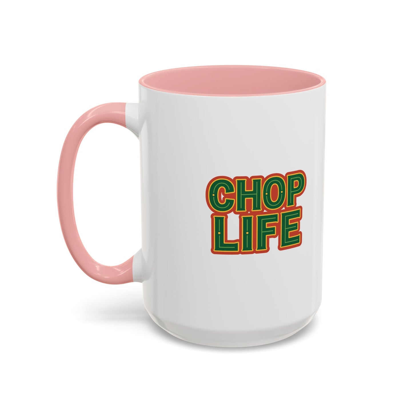 Chop Life Coffee Mug (11, 15 oz)