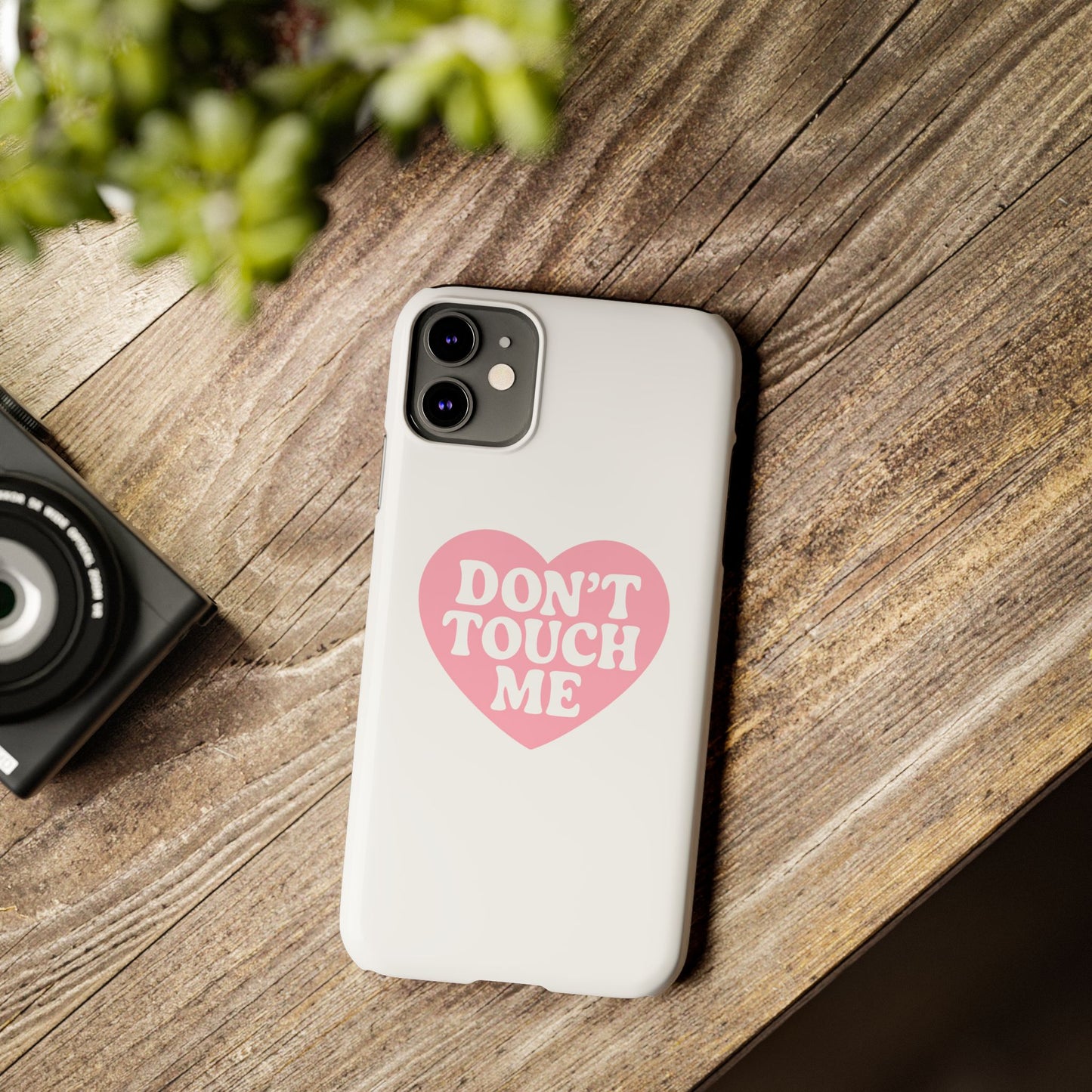Don't Touch Me Heart Slim iPhone Case