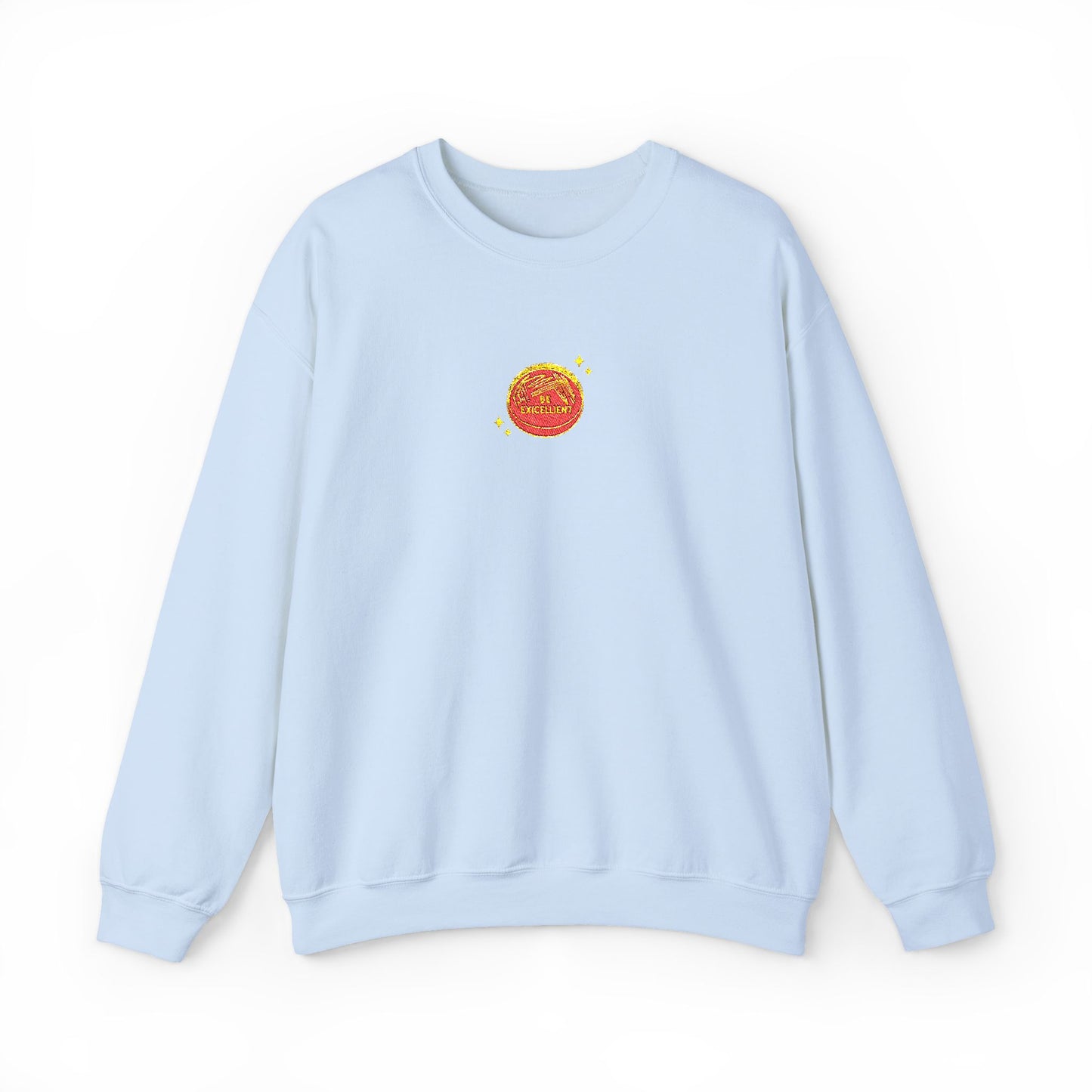 Be Excellent Embroidered Crewneck Sweatshirt
