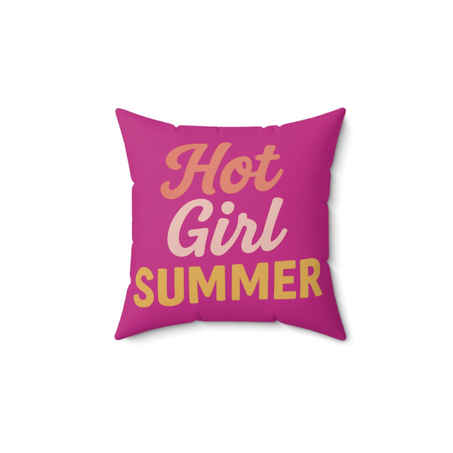 Hot Girl Summer Spun Polyester Pillow