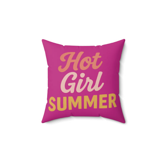 Hot Girl Summer Spun Polyester Pillow