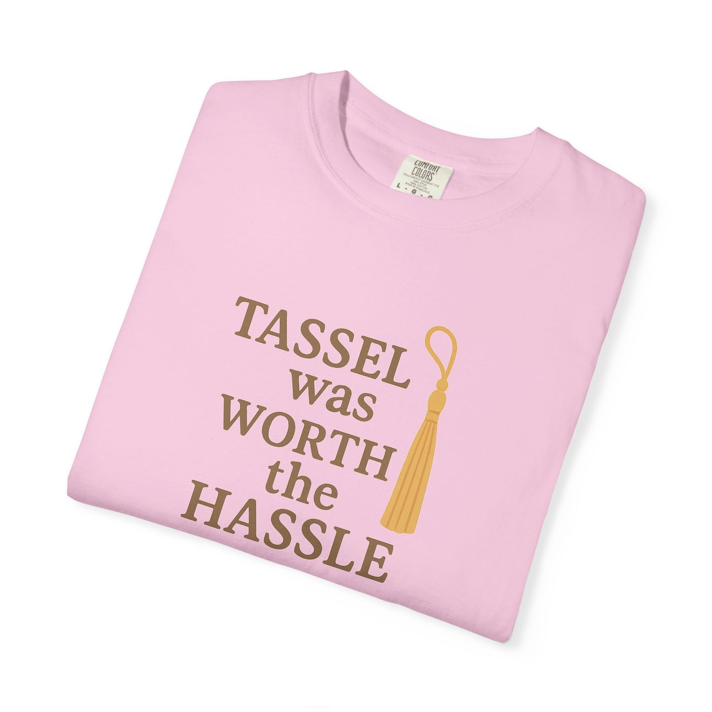Tassel Was Worth the Hassle Oversized T-shirt