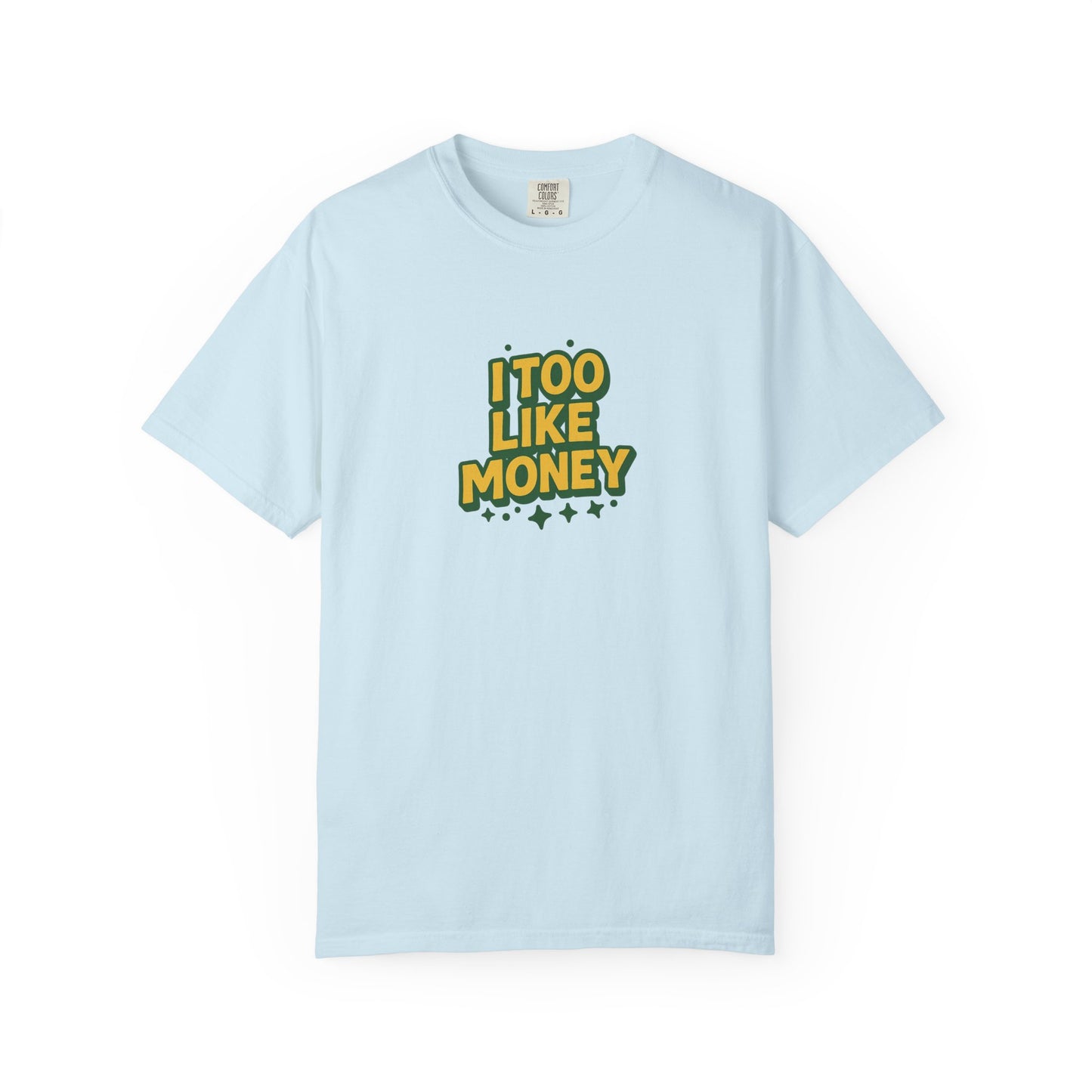 I Too Like Money Oversized T-shirt