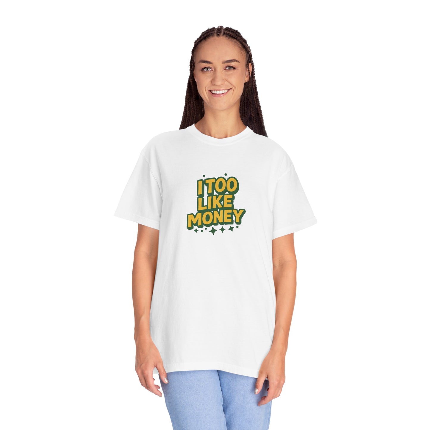 I Too Like Money Oversized T-shirt