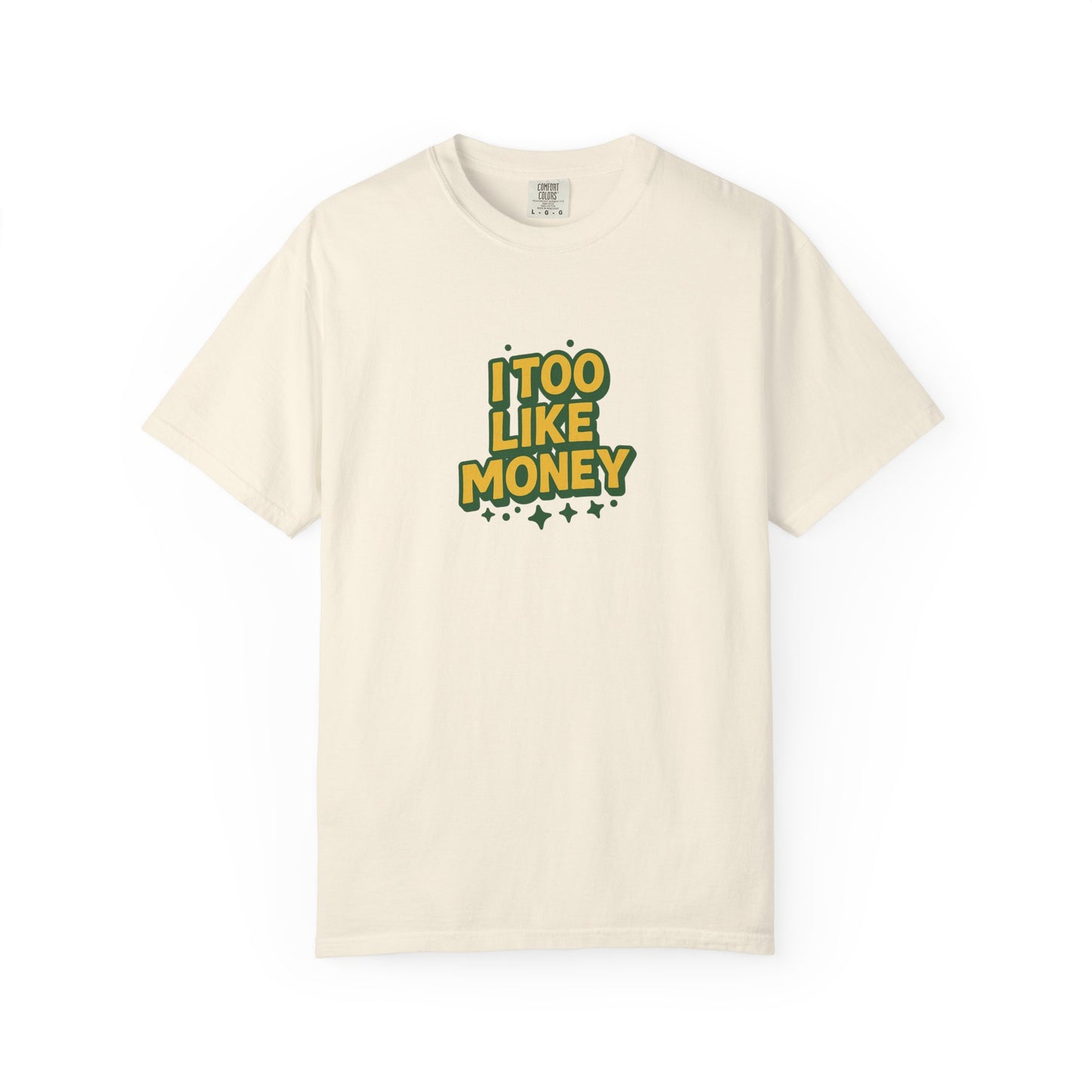 I Too Like Money Oversized T-shirt