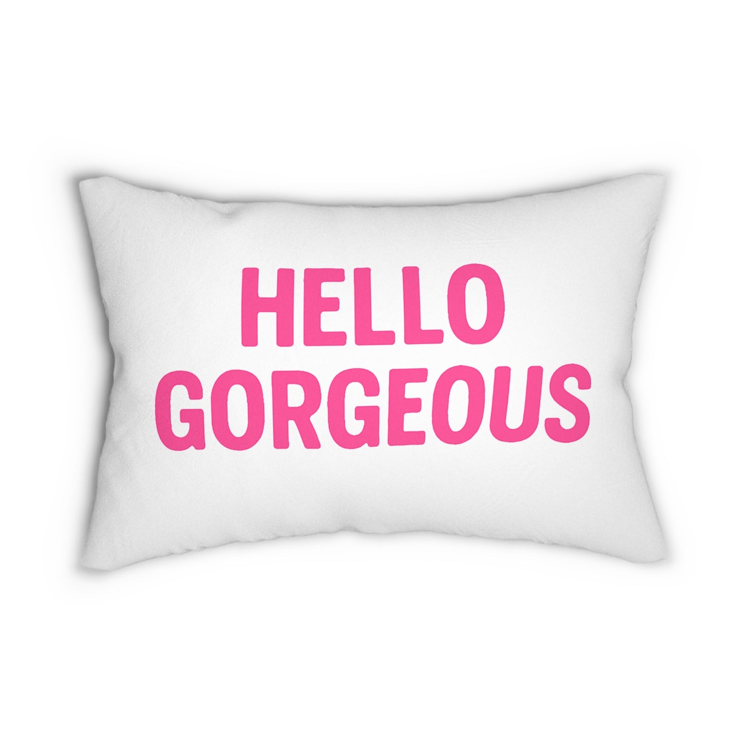 Hello Gorgeous Lumbar Pillow