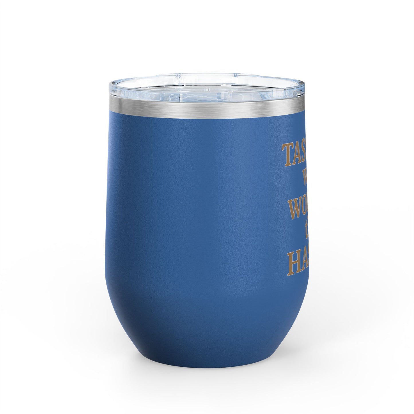 Tassel Was Worth the Hassle Graduation Wine Tumbler