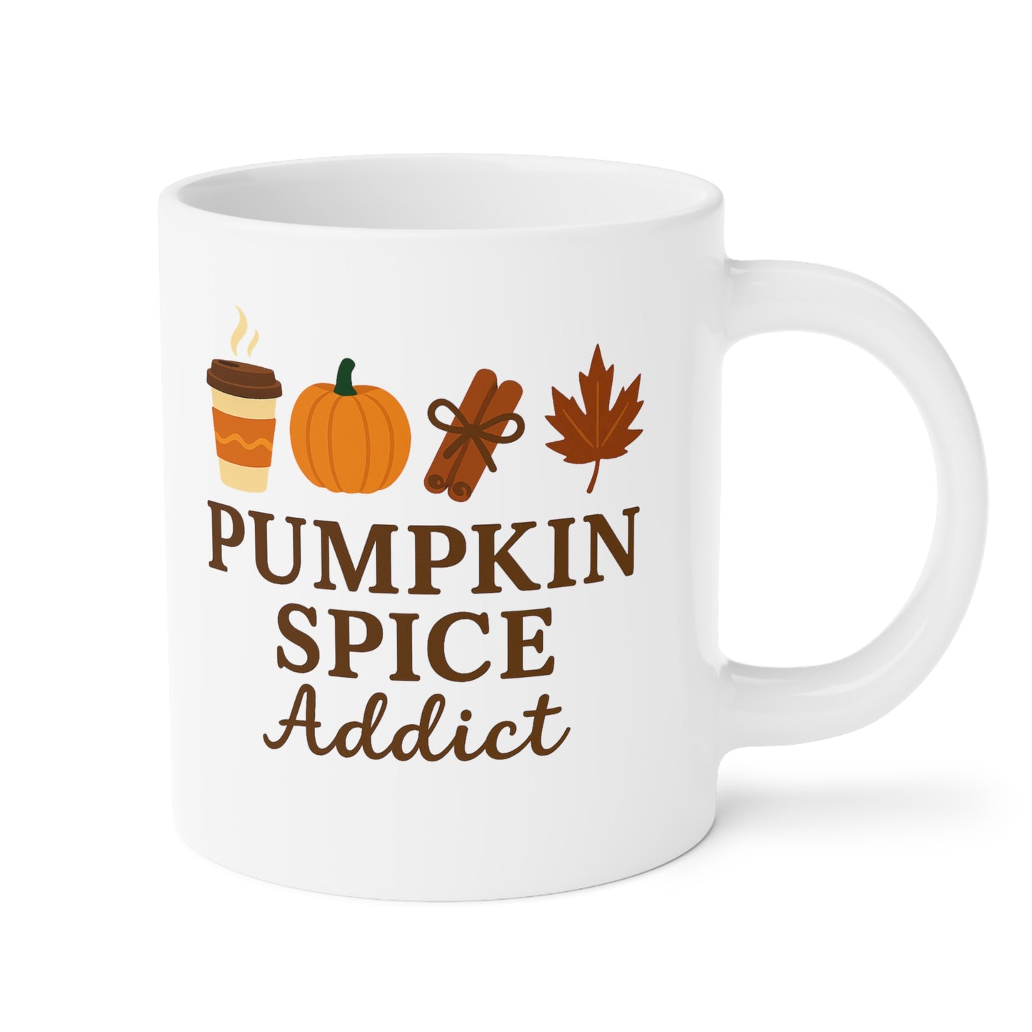 Pumpkin Spice Addict Ceramic Mug (11oz, 15oz, 20oz)