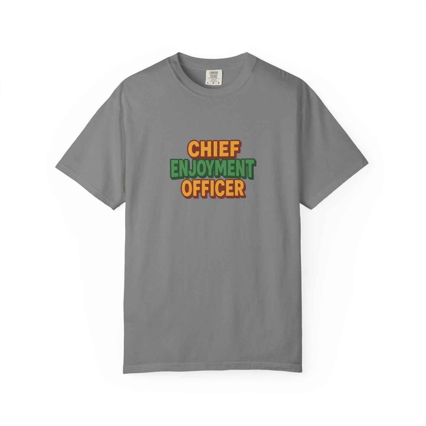 Chief Enjoyment Officer Oversized T-shirt