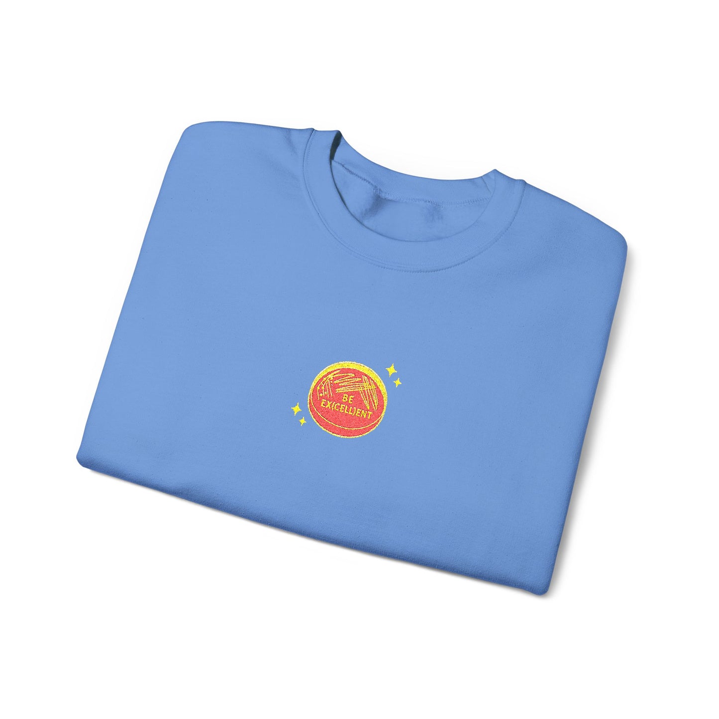 Be Excellent Embroidered Crewneck Sweatshirt