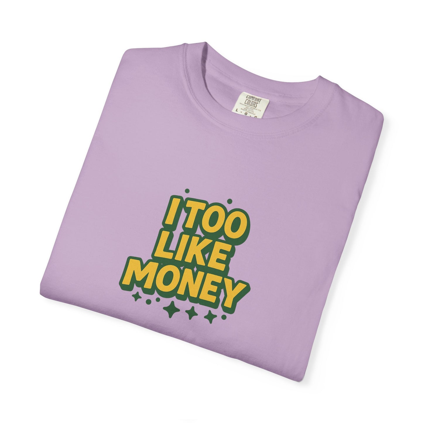 I Too Like Money Oversized T-shirt