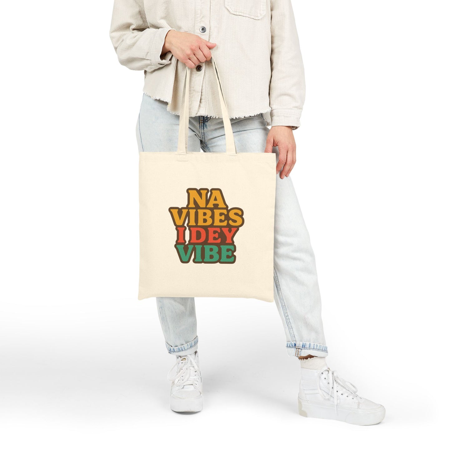 Na Vibes I Dey Vibe 100% Cotton Canvas Tote Bag