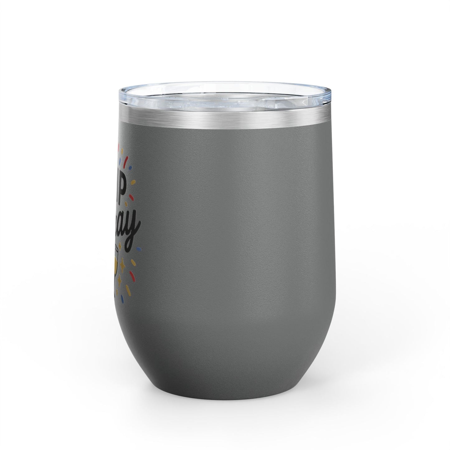 Sip Sip Hooray Graduation Wine Tumbler
