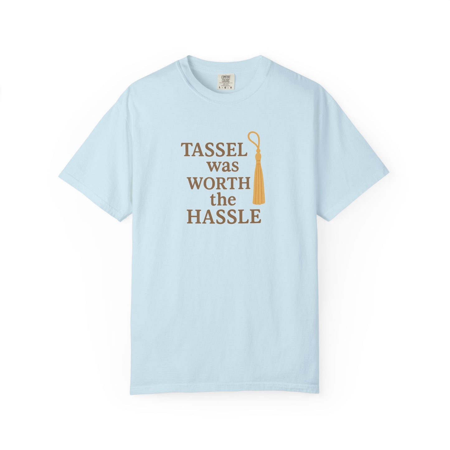 Tassel Was Worth the Hassle Oversized T-shirt