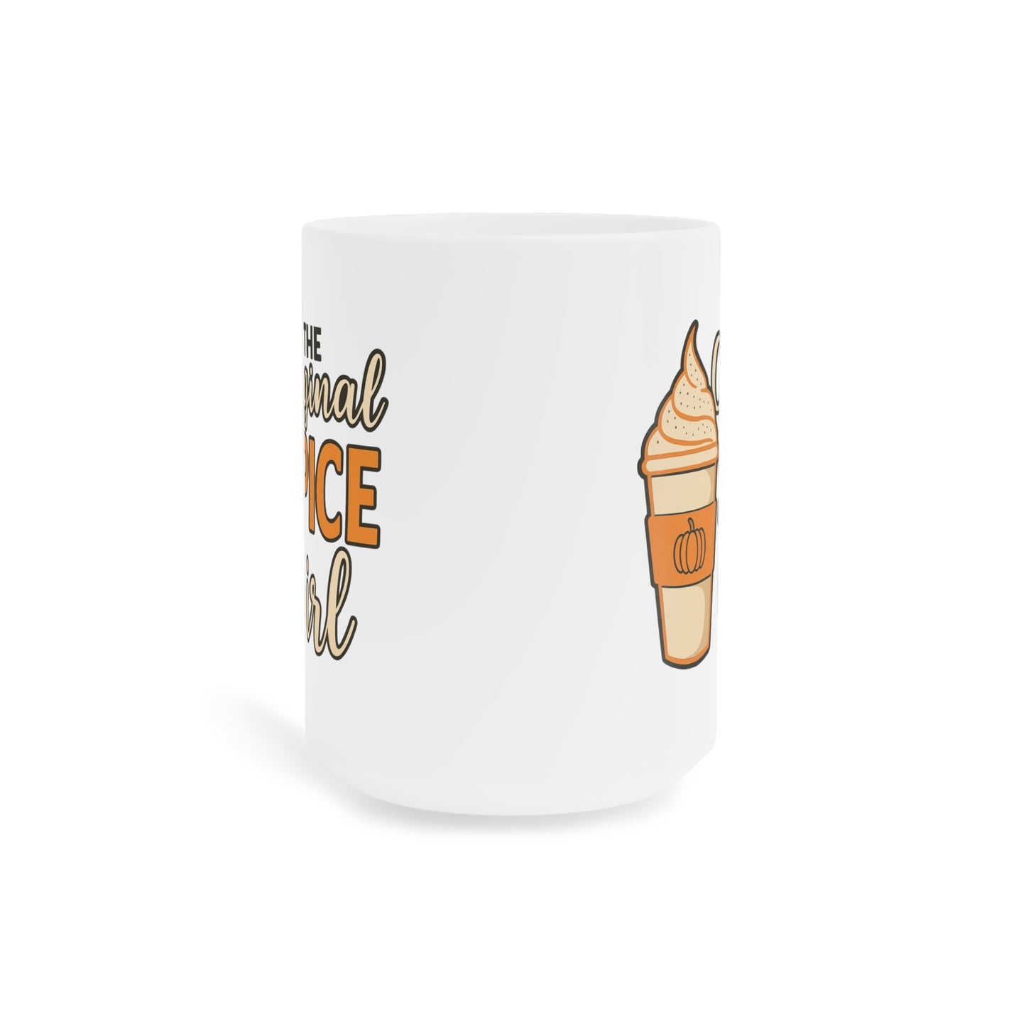 The Original Spice Girl Ceramic Mug (11oz, 15oz, 20oz)