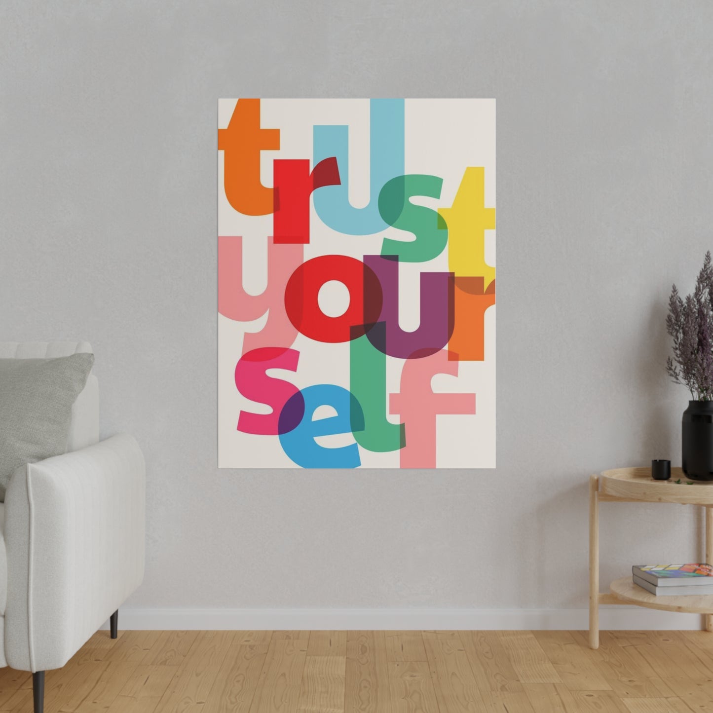 Trust Yourself Multicolor Matte Canvas, Stretched
