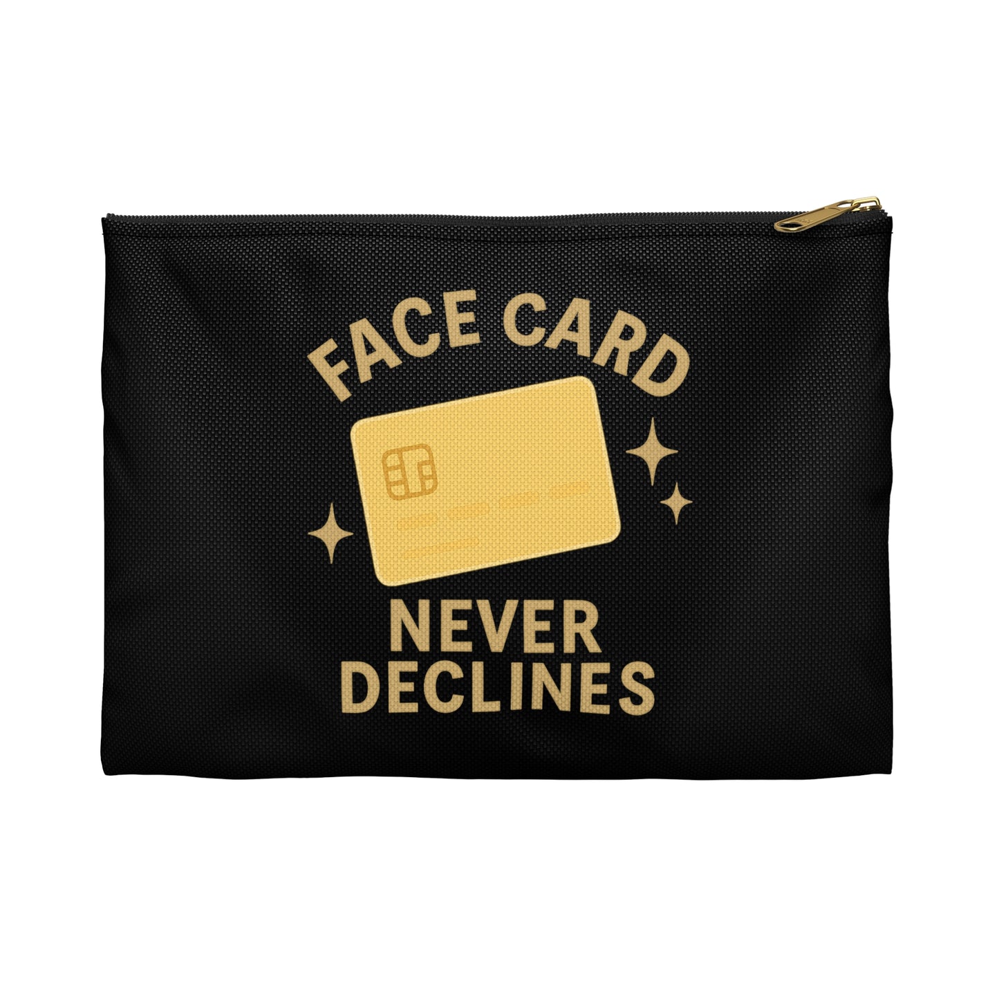 Face Card Never Declines Black Accessory Pouch